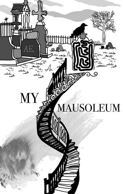 My Mausoleum