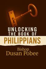 Unlocking The Book of Philippians