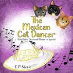 The Mexican Cat Dancer: Why Being Different Makes Us Special