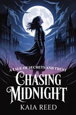 Chasing Midnight
