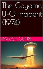 The Coyame UFO Incident (1974)