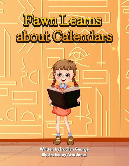 Fawn Learns about Calendars - Tracilyn George - ebook