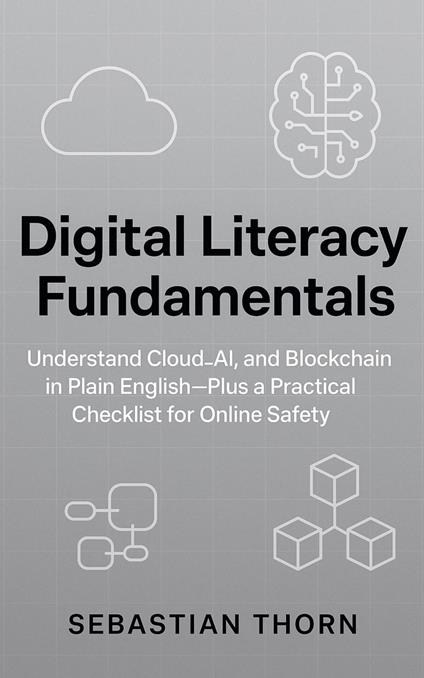 Digital Literacy Fundamentals