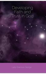 Developing Faith And Trust in God