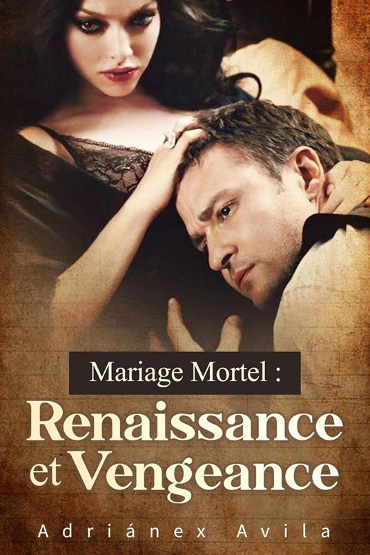 Mariage Mortel : Renaissance et Vengeance