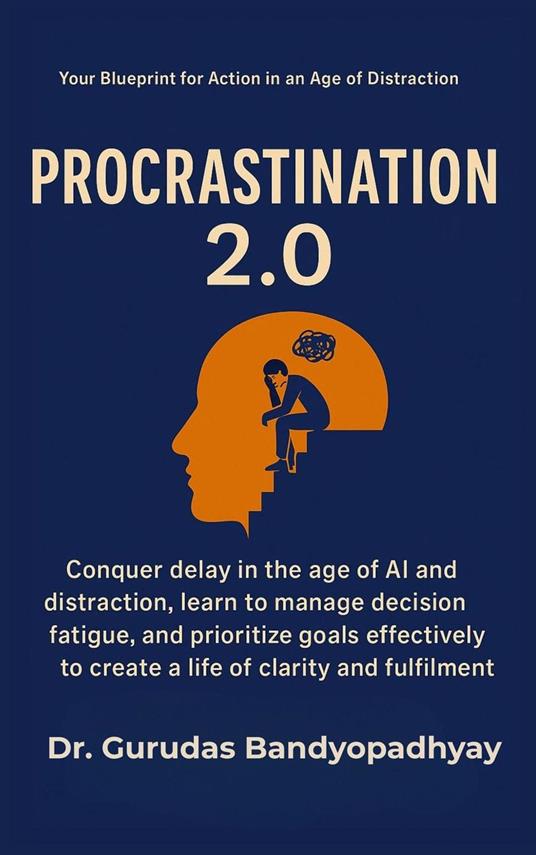Procrastination 2.0