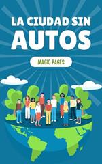 La Ciudad sin Autos