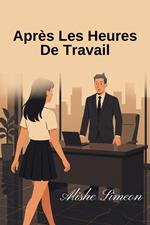 Après Les Heures De Travail