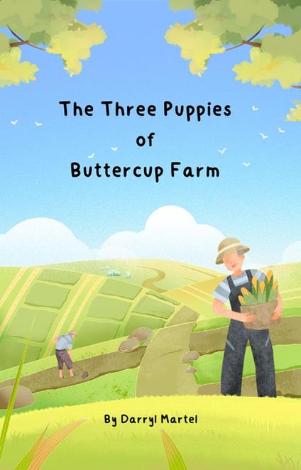 The Three Puppies of Buttercup Farm - Darryl Martel - ebook