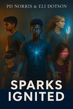 Sparks Ignited