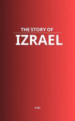 The Story of Izrael