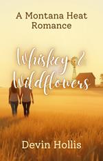 Whiskey & Wildblumen