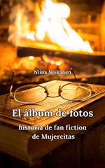 El álbum de fotos Historia de fan fiction de Mujercitas