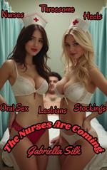The Nurses Are Coming