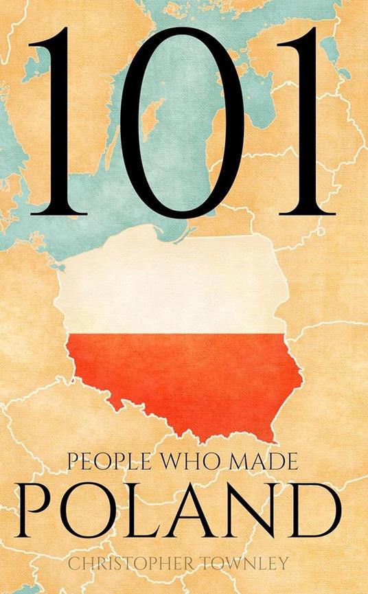 101 People Who Made Poland