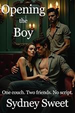 Opening the Boy