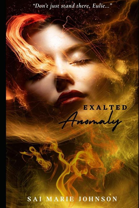 Exalted Anomaly - Sai Marie Johnson - ebook