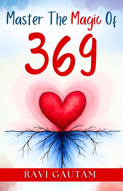 Master the Magic of 369