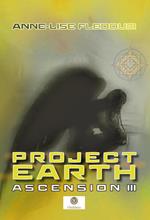 Project Earth Ascension III