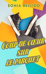 Coup de cœur sur le parquet