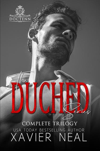 The Duched Series: Complete Trilogy (3-Book Collection Set - Hilarious Romantic Comedy Royal Romance Series - Duched, Royally Duched, Royally Duched Up, Bonus Epilogue)
