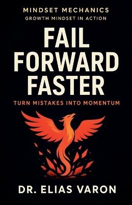 Fail Forward Faster - Elias Varon - cover