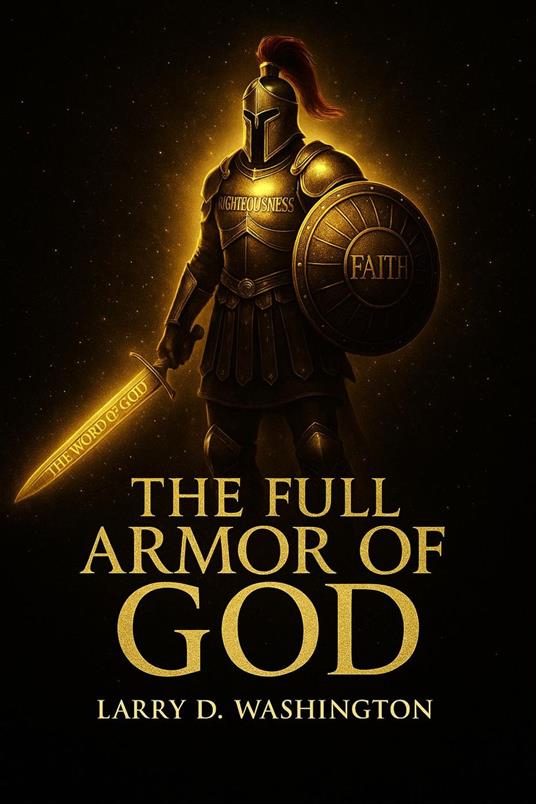 The Full Armor of God