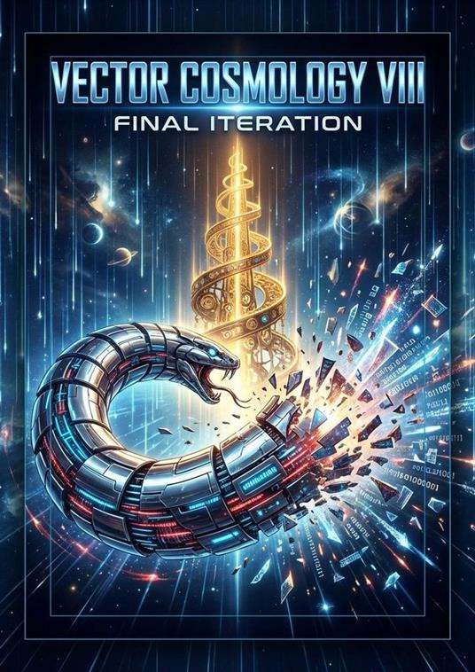 Vector Cosmology VIII: The Final Iteration