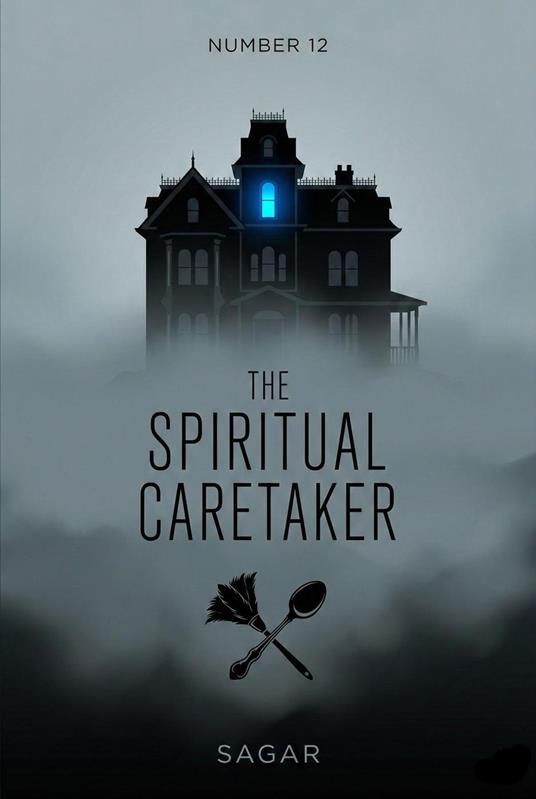The Spiritual Caretaker