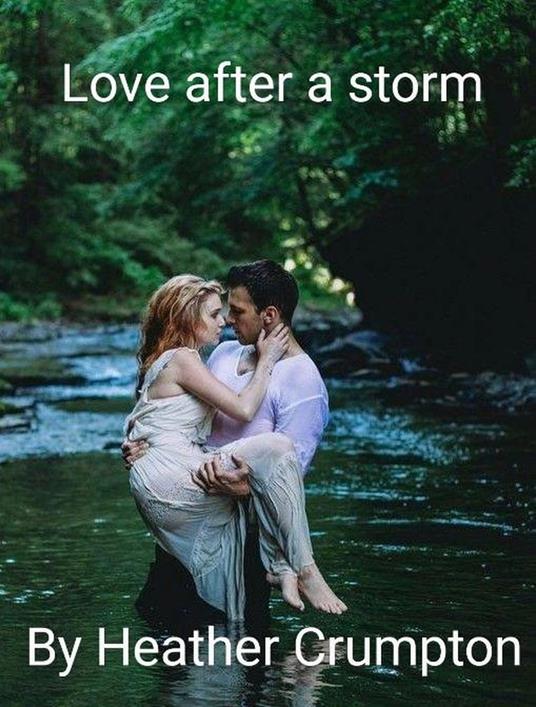 Love after a storm