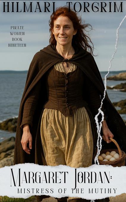 Margaret Jordan: Mistress of the Mutiny - Hilmarj Torgrim - ebook