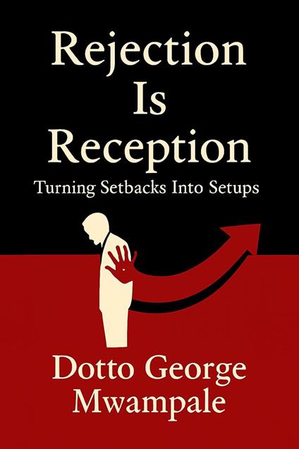 Rejection Is Reception