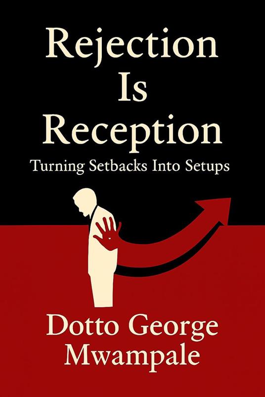 Rejection Is Reception