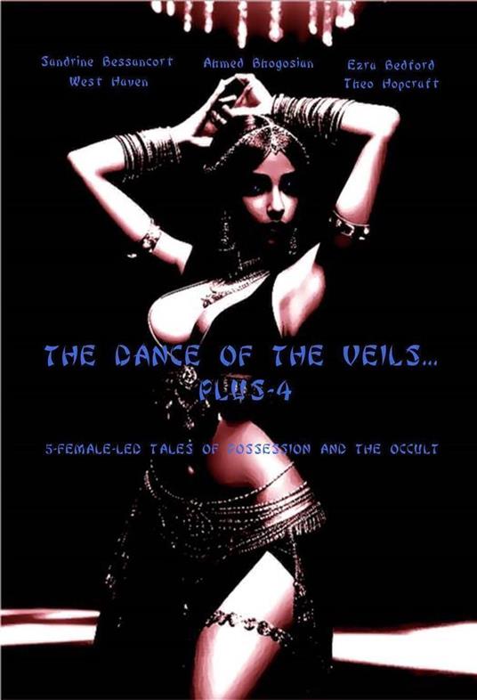 The Dance of the Veils... Plus-4