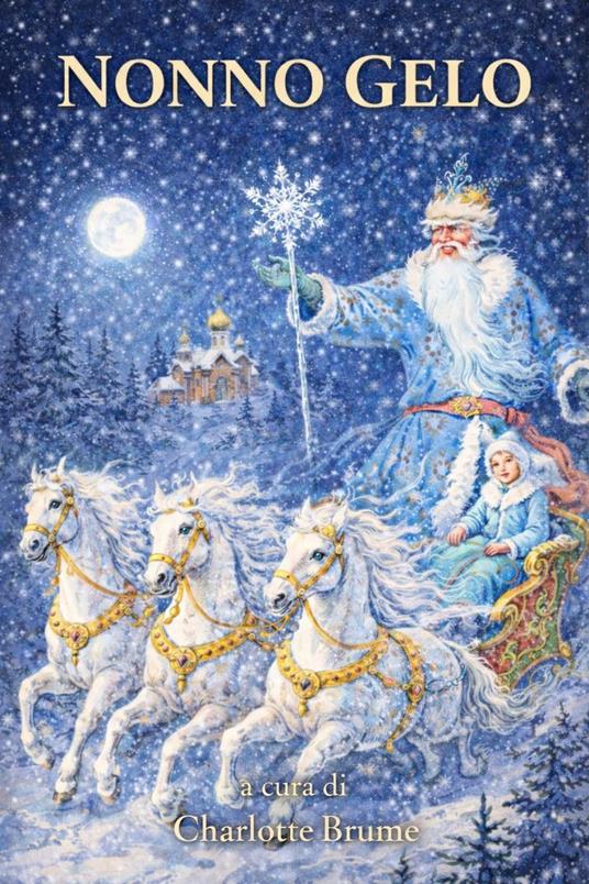 Nonno Gelo - Charlotte Brume - ebook