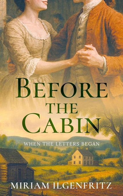 Before The Cabin: When the Letters Began