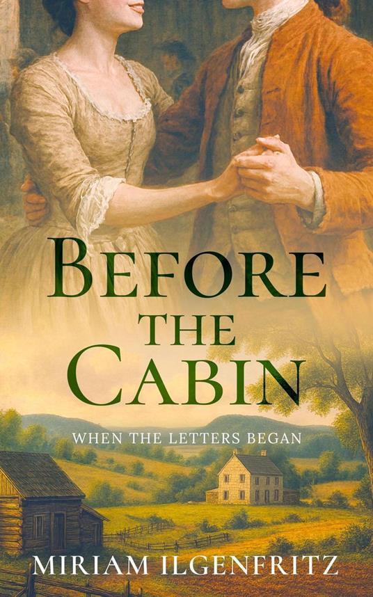 Before The Cabin: When the Letters Began