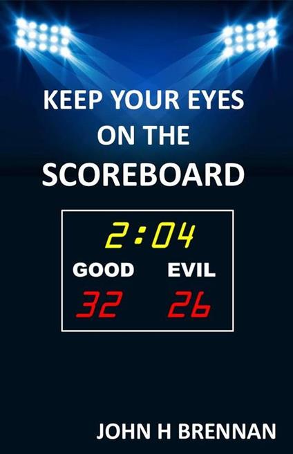 Keep Your Eyes On The Scoreboard