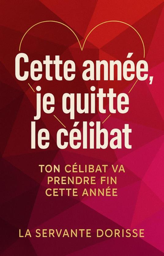 Cette année, je quitte le célibat