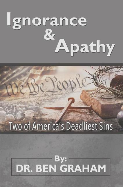 Ignorance & Apathy