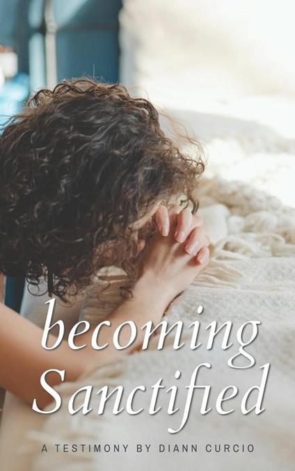 Becoming Sanctified