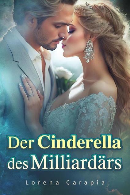 Der Cinderella des Milliardärs