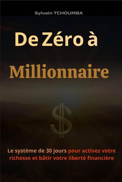 De Zéro à Millionnaire