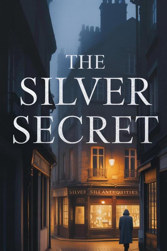 The Silver Secret
