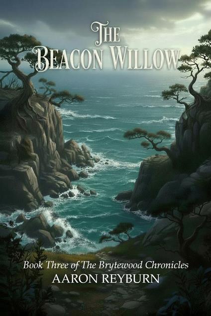 The Beacon Willow - Aaron Reyburn - ebook