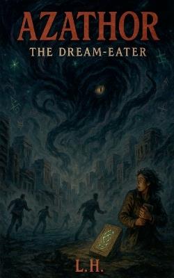 Azathor: The Dream-Eater - Hamza Laaouamri - cover