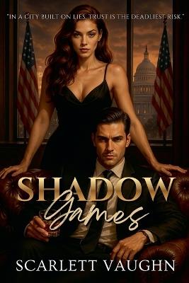 Shadow Games - Scarlett Vaughn - cover