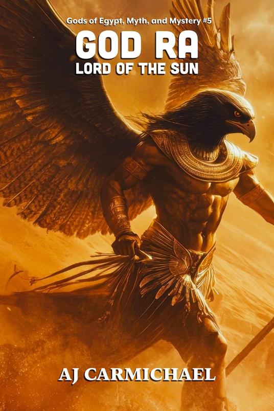 God Ra, Lord of the Sun