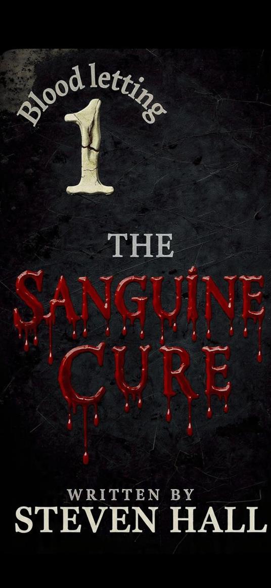 The Sanguine Cure