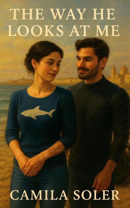 The Way He Looks at Me: A Romance of Vitiligo, Vulnerability, and Visible Love